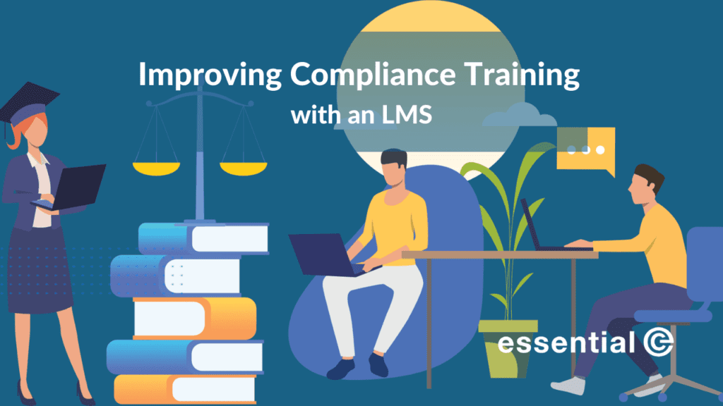 Improving Compliance Training with an Learning Management System cp