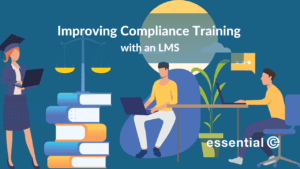Improving Compliance Training with an Learning Management System cp